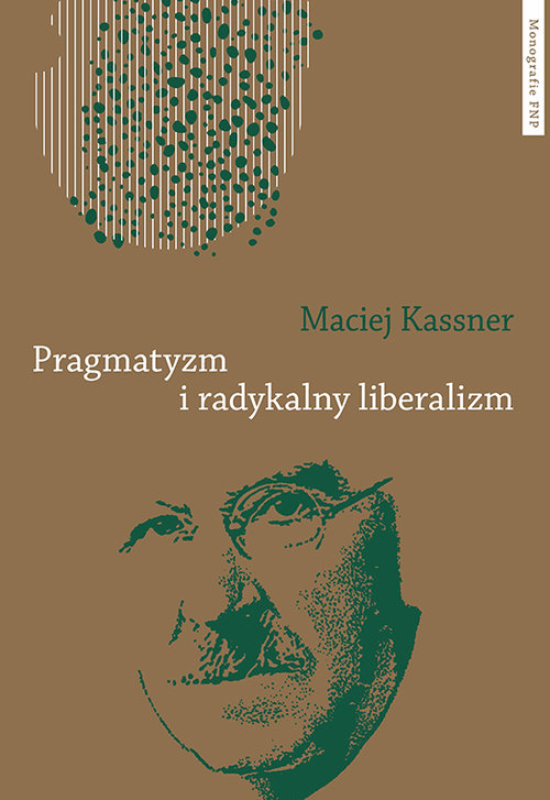 Image of Pragmatyzm i radykalny liberalizm