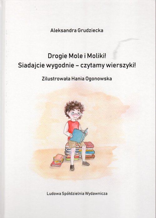 Image of Drogie Mole i Moliki! Siadajcie wygodnie - czytamy wierszyki!