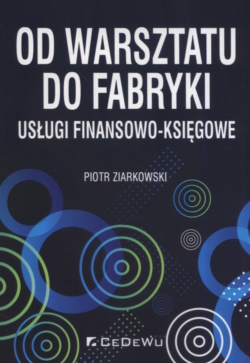 Image of Od warsztatu do fabryki usługi finansowo-księgowe