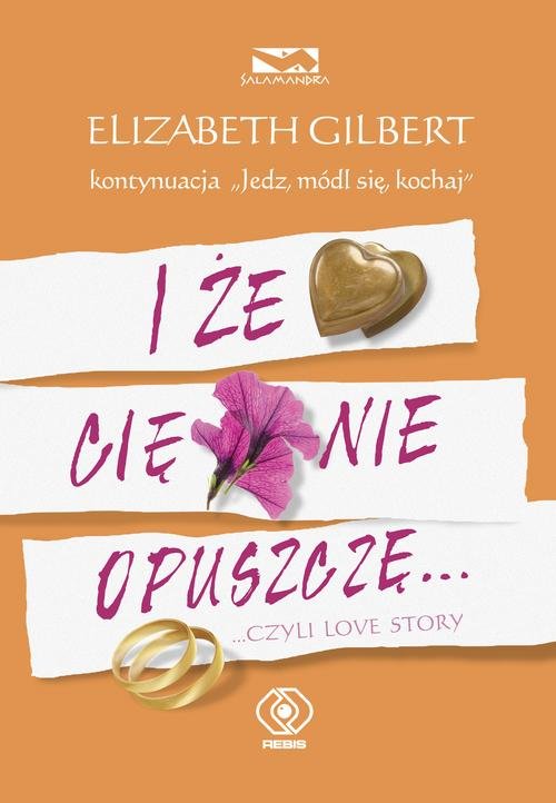 Image of I że Cię nie opuszczę ...czyli love story