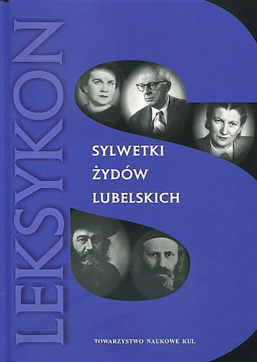 Image of Sylwetki Żydów lubelskich Leksykon