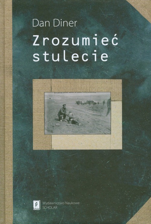 Image of Zrozumieć stulecie