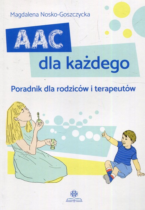Image of AAC dla każdego Poradnik dla rodziców i terapeutów