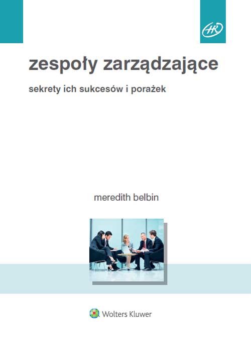 Image of Zespoły zarządzające Sekrety ich sukcesów i porażek