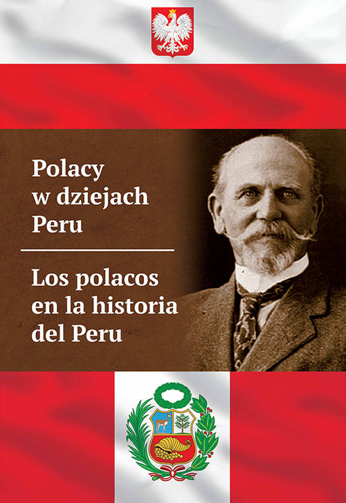 Image of Polacy w dziejach Peru Los polacos en la historia del Peru
