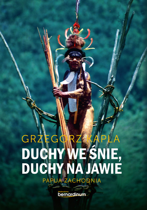Image of Duchy we śnie, Duchy na jawie Papua zachodnia