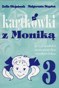 Image of Kartkówki z Moniką 3 Język polski, matematyka, środowisko