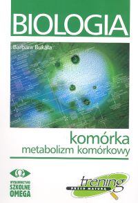 Image of Biologia Trening przed maturą Komórka Metabolizm komórkowy