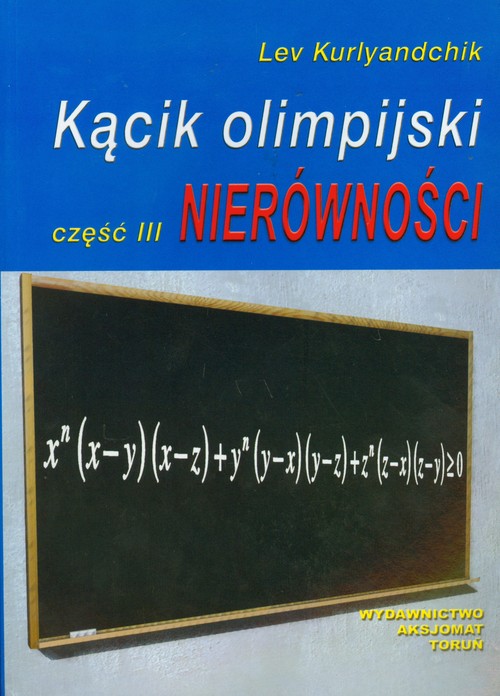 Image of Kącik olimpijski Część 3 Nierówności