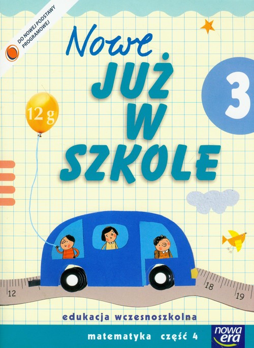 Image of Szkoła na miarę Nowe Już w szkole 3 Matematyka Część 4 edukacja wczesnoszkolna