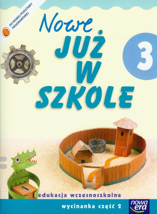 Image of Szkoła na miarę Nowe Już w szkole 3 Wycinanka Część 2 edukacja wczesnoszkolna