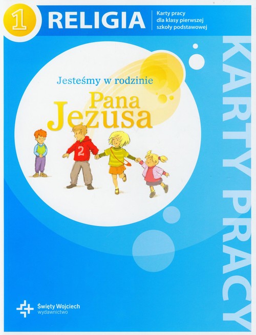 Image of Religia 1 Jesteśmy w rodzinie Pana Jezusa Karty pracy szkoła podstawowa
