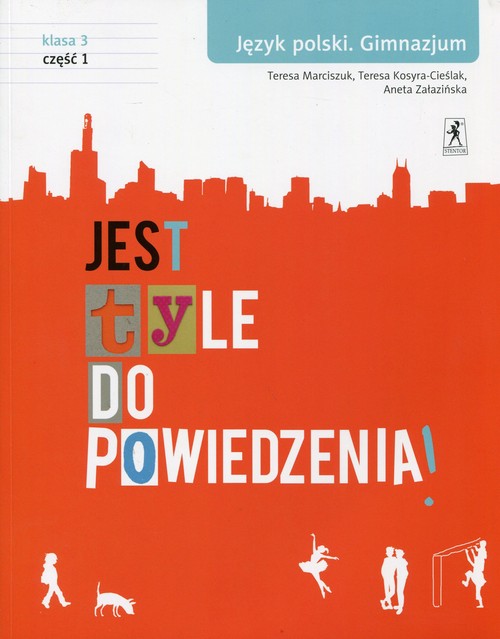 Image of Jest tyle do powiedzenia 3 Język polski Podręcznik Część 1 Gimnazjum