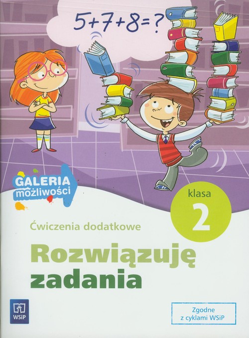 Image of Rozwiązuję zadania 2 Ćwiczenia dodatkowe edukacja wczesnoszkolna