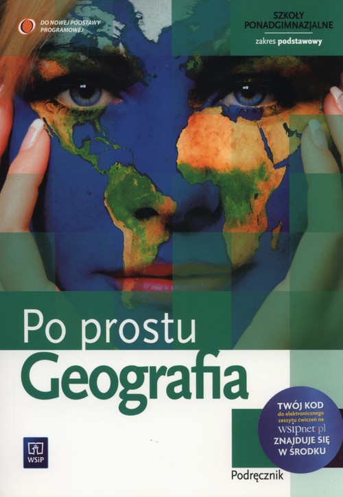 Image of Geografia Po prostu Podręcznik Zakres podstawowy szkoła ponadgimnazjalna