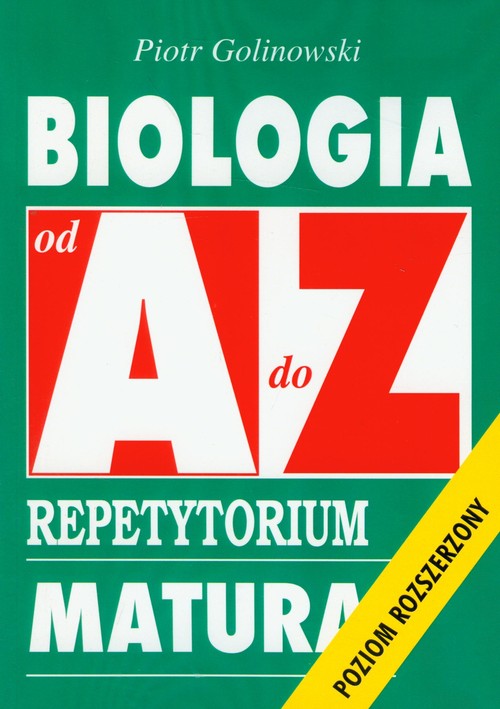 Image of Biologia od A do Z Repetytorium Matura Poziom rozszerzony