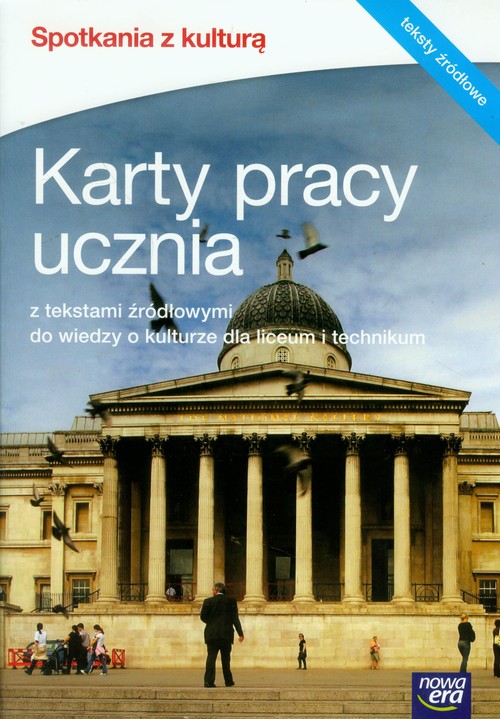 Image of Spotkania z kulturą Karty pracy ucznia z tekstami źródłowymi do wiedzy o kulturze dla liceum i technikum