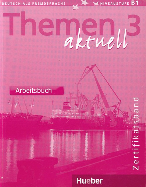 Image of Themen Aktuell 3 Zertifikatsband Arbeitsbuch