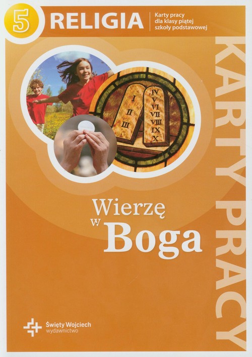 Image of Wierzę w Boga 5 Karty pracy Religia Szkoła podstawowa