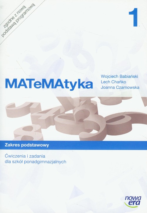 Image of Matematyka 1 Ćwiczenia i zadania Zakres podstawowy Szkoła ponadgimnazjalna