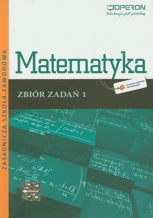 Image of Matematyka 1 Zbiór zadań Zasadnicza szkoła zawodowa
