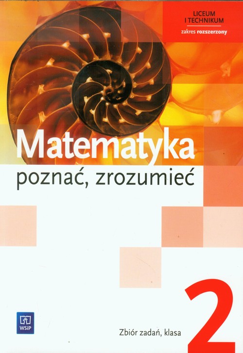 Image of Matematyka poznać zrozumieć 2 Zbiór zadań Zakres rozszerzony Szkoła ponadgimnazjalna