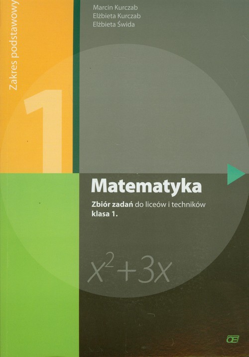 Image of Matematyka 1 Zbiór zadań Zakres podstawowy Liceum, technikum