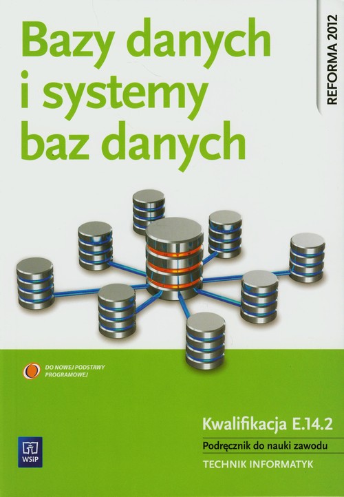 Image of Bazy danych i systemy baz danych Podręcznik Technikum