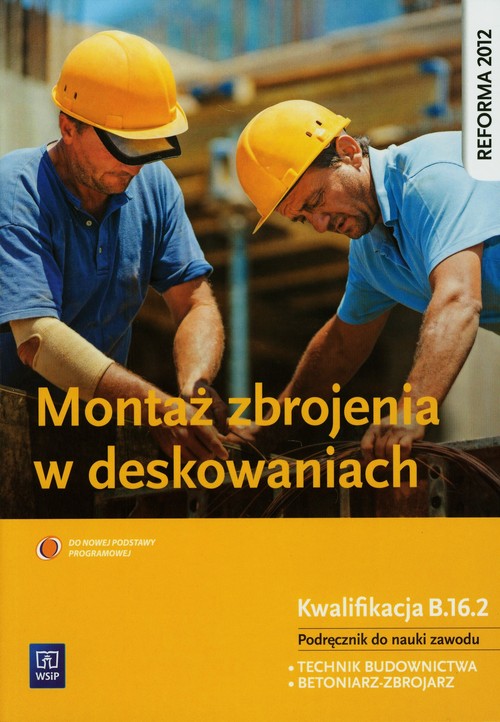 Image of Montaż zbrojenia w deskowaniach Podręcznik Technikum