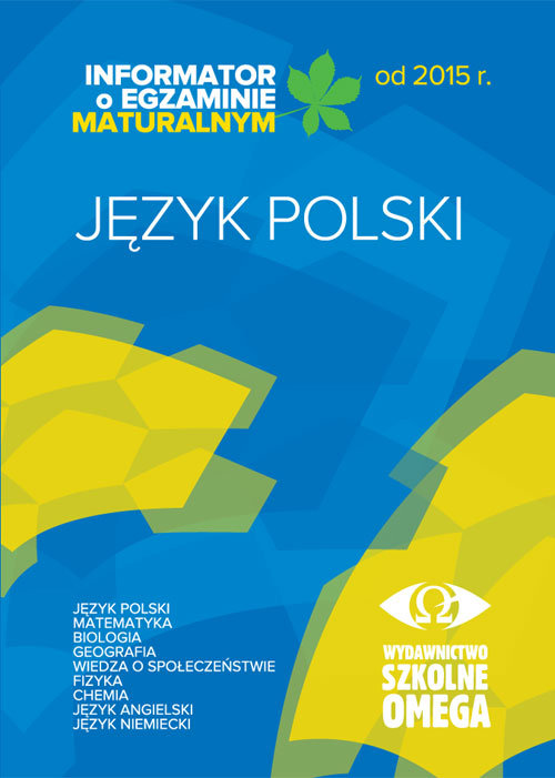 Image of Informator o egzaminie maturalnym od 2015 r. Język polski