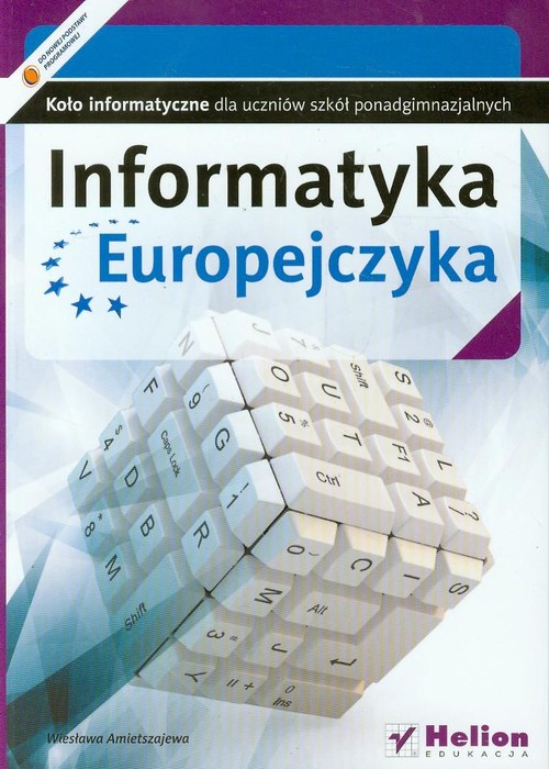 Image of Informatyka Europejczyka Koło informatyczne dla szkół ponagimnazjalnych