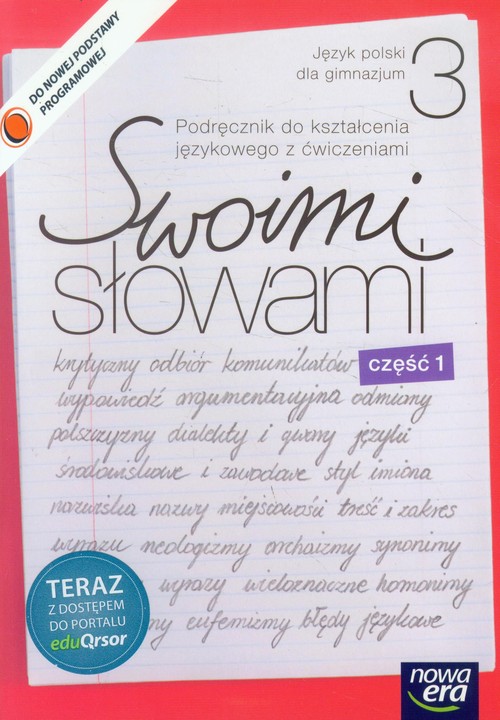 Image of Swoimi słowami 3 Język polski Podręcznik do kształcenia językowego z ćwiczeniami Część 1 Gimnazjum
