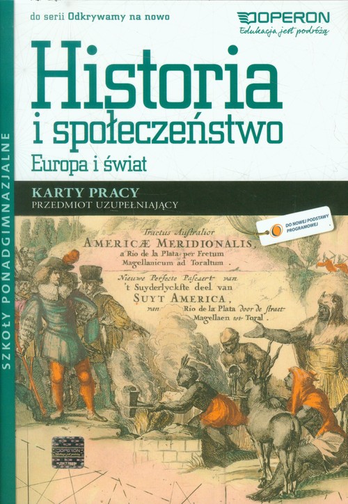 Image of Odkrywamy na nowo Historia i społeczeństwo Europa i świat Karty pracy Przedmiot uzupełniający Szkoły ponadgimnazjalne