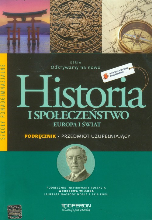 Image of Odkrywamy na nowo Historia i społeczeństwo Europa i świat Podręcznik Przedmiot uzupełniający Szkoły ponadgimnazjalne
