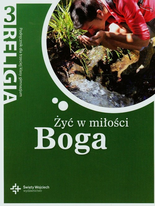 Image of Żyć w miłości Boga 3 Podręcznik Gimnazjum
