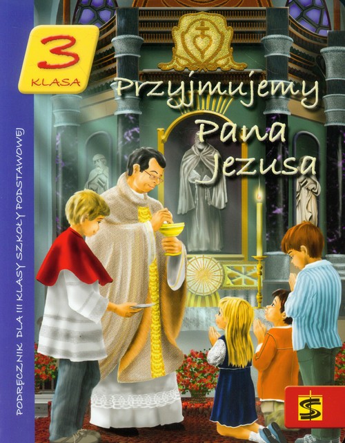 Image of Przyjmujemy Pana Jezusa 3 Podręcznik Szkoła podstawowa