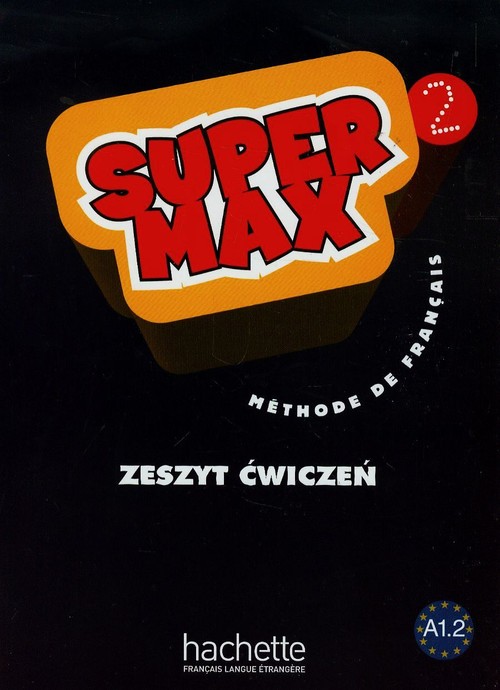 Image of Super Max 2 Zeszyt ćwiczeń A1.2