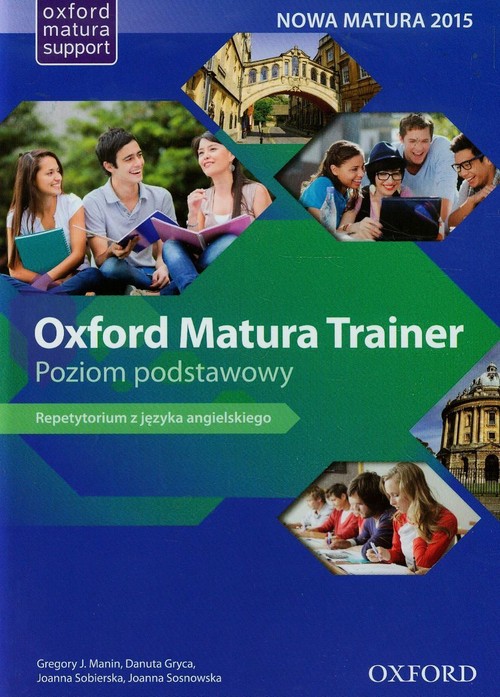 Image of Oxford Matura Trainer Repetytorium Poziom podstawowy Szkoła ponadgimnazjalna