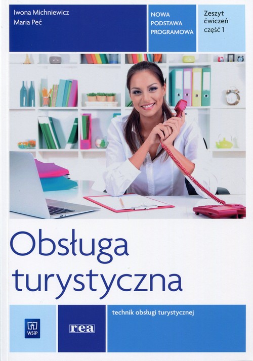 Image of Obsługa turystyczna Zeszyt ćwiczeń Część 1 Technik obsługi turystycznej. Szkoła ponadgimnazjalna