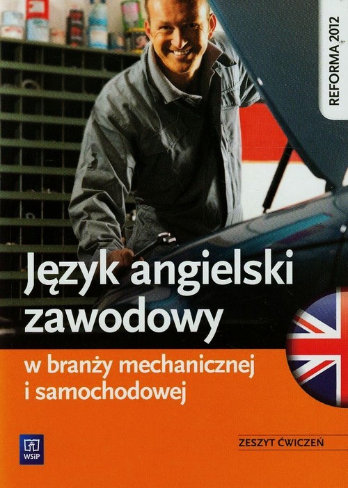 Image of Język angielski zawodowy w branży mechanicznej i samochodowej Zeszyt ćwiczeń