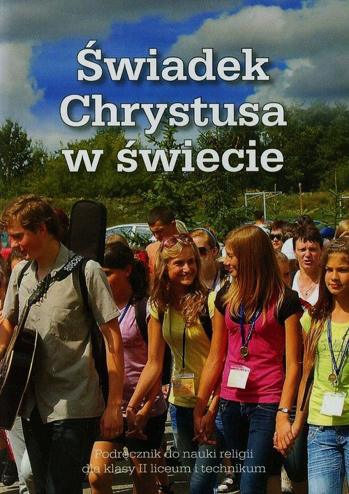 Image of Świadek Chrystusa w świecie 2 Podręcznik Liceum, technikum