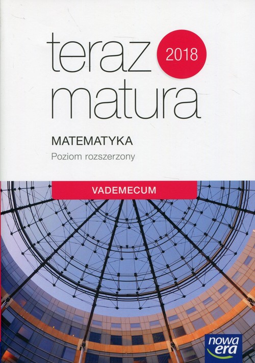 Image of Teraz matura 2018 Matematyka Vademecum Poziom rozszerzony Szkoła ponadgimnazjalna