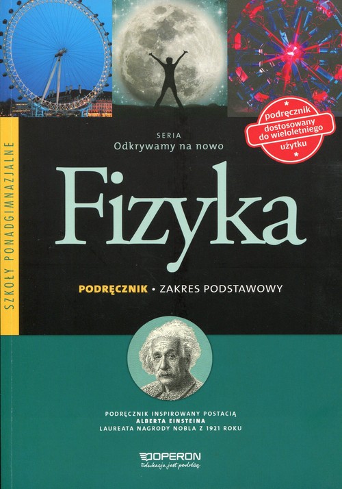Image of Odkrywamy na nowo Fizyka Podręcznik Zakres podstawowy Szkoła ponadgimnazjalna