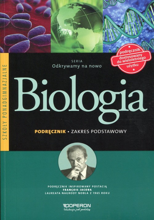 Image of Odkrywamy na nowo Biologia Podręcznik Zakres podstawowy Szkoła ponadgimnazjalna
