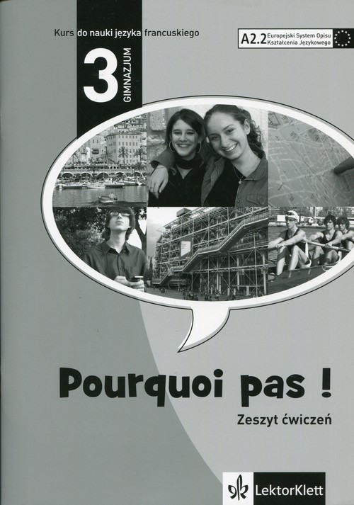 Image of Pourquoi pas 3 Zeszyt ćwiczeń Gimnazjum. Poziom A2.2