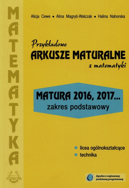 Image of Przykładowe arkusze maturalne z matematyki Zakres podstawowy Matura 2016, 2017...