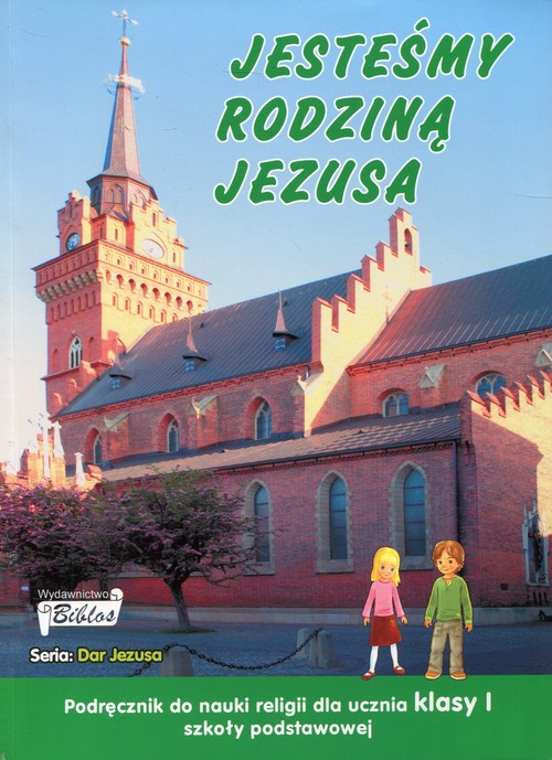 Image of Jesteśmy rodziną Jezusa 1 Podręcznik Szkoła podstawowa