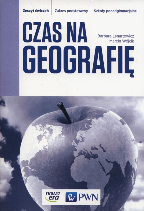 Image of Czas na geografię Zeszyt ćwiczeń Zakres podstawowy Szkoły ponagdimnazjalne