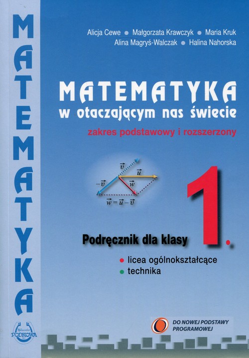 Image of Matematyka w otaczającym nas świecie 1 Podręcznik Zakres podstawowy i rozszerzony Szkoła ponadgimnazjalna