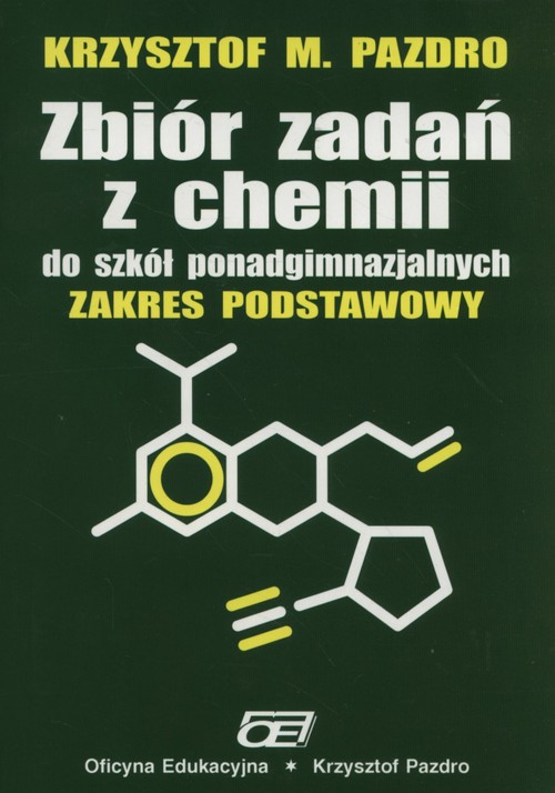 Image of Zbiór zadań z chemii do szkół ponadgimnazjalnych Zakres podstawowy Szkoły ponadgimnazjalne